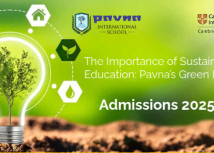 Pavna International school cambridge curriculum boarding school