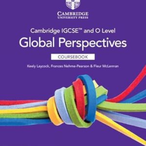 Cambridge IGCSE™ and O Level Global Perspectives Coursebook with Digital Access (2 Years)